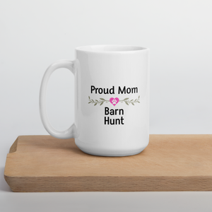 Proud Barn Hunt Mom Mugs