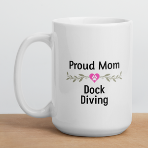 Proud Dock Diving Mom Mugs
