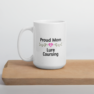 Proud Lure Coursing Mom Mugs