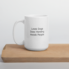 Load image into Gallery viewer, Loves Dogs, Does Herding Mugs
