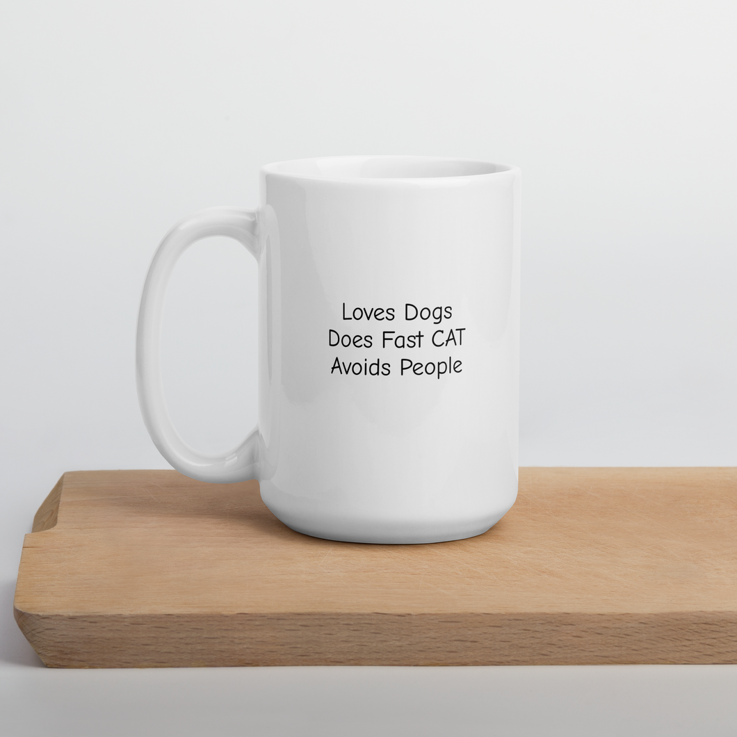 Loves Dogs, Does Fast CAT Mugs