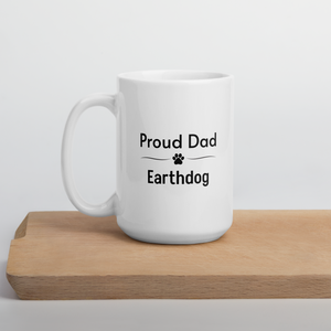 Proud Earthdog Dad Mugs