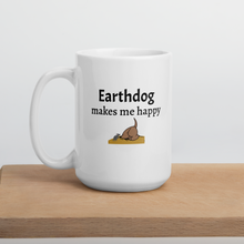 Load image into Gallery viewer, Earthdog Makes Me Happy Mugs
