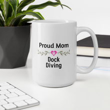 Load image into Gallery viewer, Proud Dock Diving Mom Mugs
