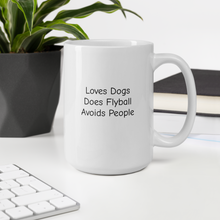 Load image into Gallery viewer, Loves Dogs, Does Flyball Mugs
