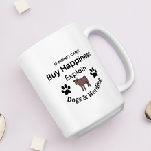 Load image into Gallery viewer, Money Buys Cattle Herding Happiness Mug
