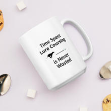 Load image into Gallery viewer, Time Spent Lure Coursing Mugs
