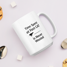 Load image into Gallery viewer, Time Spent at Fast CAT Mugs
