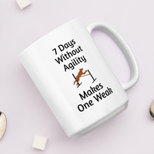 Load image into Gallery viewer, 7 Days Without Agility Mug
