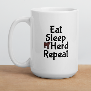 Eat, Sleep, Cattle Herd, Repeat Mugs