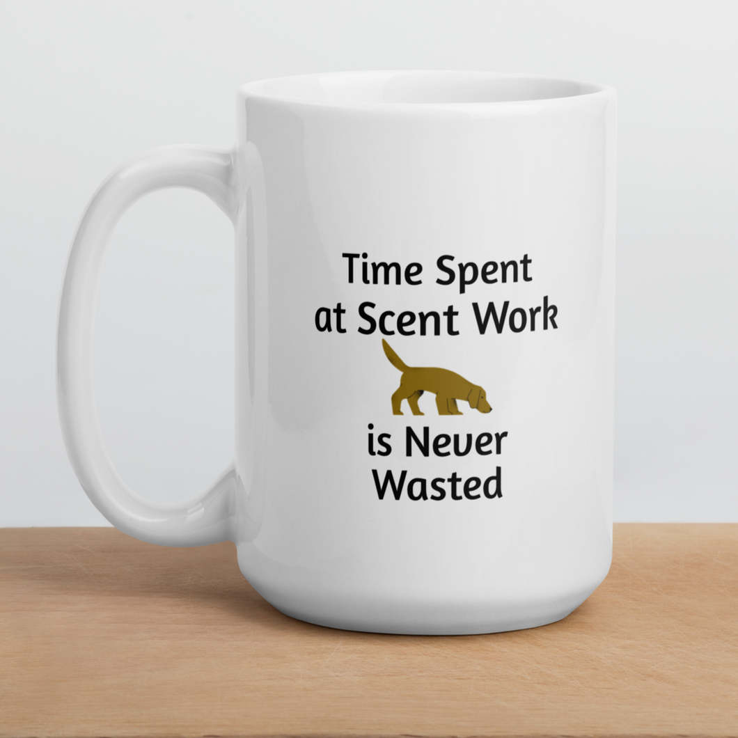 Time Spent at Scent Work Mugs