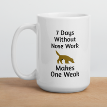 Load image into Gallery viewer, 7 Days Without Nose Work Mugs
