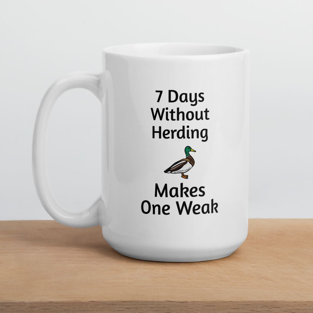 7 Days Without Duck Herding Mugs