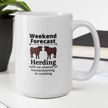 Load image into Gallery viewer, Cattle Herding Weekend Forecast Mugs
