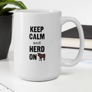 Keep Calm & Cattle Herd On Mugs