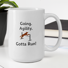 Load image into Gallery viewer, Going. Agility. Gotta Run Mugs
