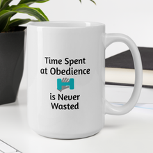 Load image into Gallery viewer, Time Spent at Obedience Mugs
