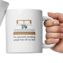 Load image into Gallery viewer, Marti - People Hair on Gigi&#39;s Bed Mugs
