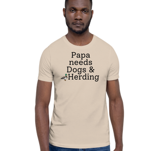 Papa Needs Dogs & Herding with Duck T-Shirts - Light