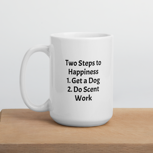 2 Steps to Happiness - Scent Work Mugs