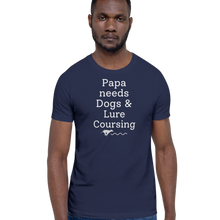 Load image into Gallery viewer, Papa Needs Dogs &amp; Lure Coursing T-Shirts - Dark
