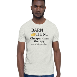 Barn Hunt Cheaper than Therapy T-Shirts - Light