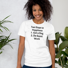 Load image into Gallery viewer, 2 Steps to Happiness - Scent Work T-Shirts - Light
