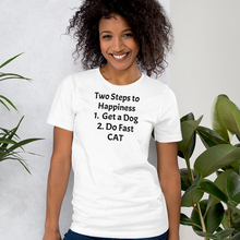 Load image into Gallery viewer, 2 Steps to Happiness - Fast CAT T-Shirts - Light
