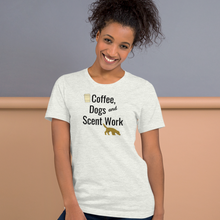 Load image into Gallery viewer, Coffee, Dogs &amp; Scent Work T-Shirts - Light

