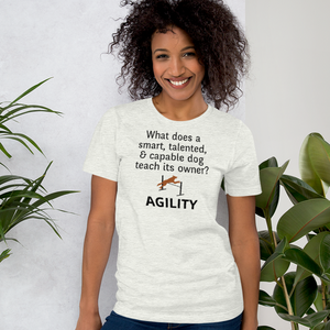 Dog Teaches Agility T-Shirt - Light