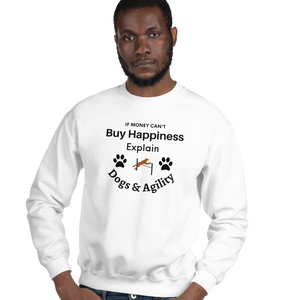 Buy Happiness w/ Dogs & Agility Sweatshirts - Light