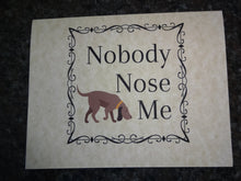 Load image into Gallery viewer, Nobody Nose Me Like You Nose &amp; Scent Work Notecards
