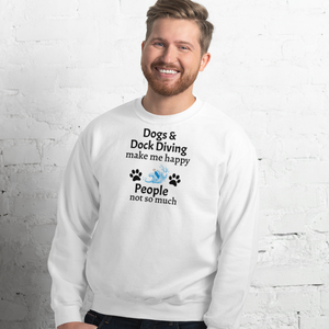 Dogs & Dock Diving Make Me Happy Sweatshirts - Light