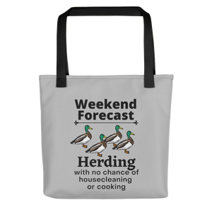 Ducks Herding Weekend Forecast Tote Bag-Grey
