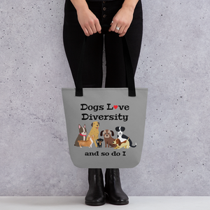 Dogs Love Diversity Tote Bag - Grey