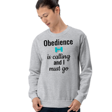 Load image into Gallery viewer, Obedience is Calling Sweatshirts - Light
