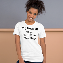 Load image into Gallery viewer, My Heaven Barn Hunt T-Shirts - Light
