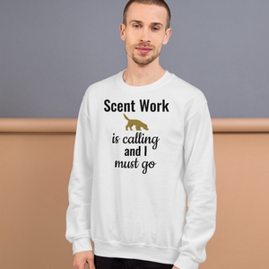 Scent Work is Calling Sweatshirts - Light