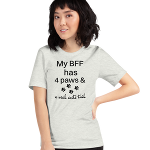 My BFF has 4 Paws T-Shirts - Light