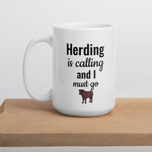 Load image into Gallery viewer, Cattle Herding is Calling Mug
