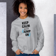 Load image into Gallery viewer, Keep Calm &amp; Jump On Dock Diving Sweatshirts - Light

