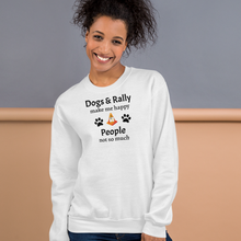 Load image into Gallery viewer, Dogs &amp; Rally Make Me Happy Sweatshirts - Light
