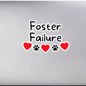 Foster Failure Sticker - 5.5x5.5