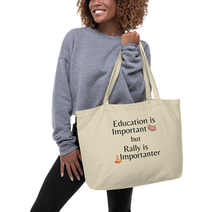 Rally is Importanter X-Large Tote/Shopping Bag - Oyster