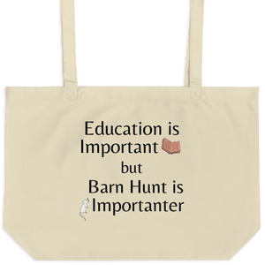 Barn Hunt is Importanter X-Large Tote/ Shopping Bags