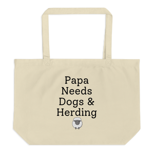 Papa Needs Dogs & Herding with Sheep X-Large Tote/Shopping Bag