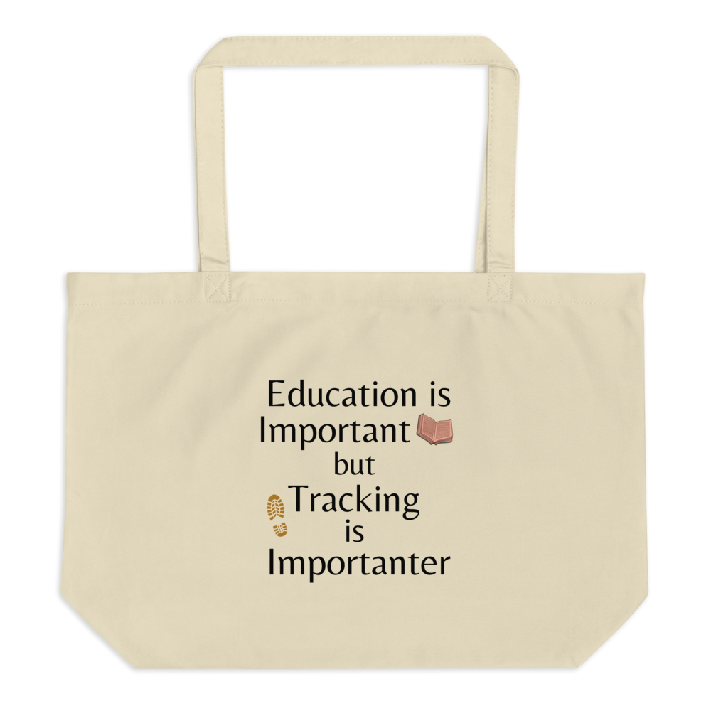 Tracking is Importanter X-Large Tote/Shopping Bag