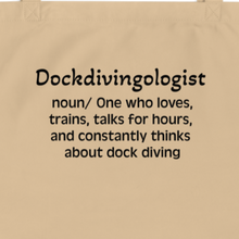 Load image into Gallery viewer, Dock Diving &quot;Dockdivingologist&quot; Tote/Shopping Bags
