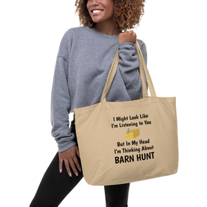 I'm Thinking About Barn Hunt X-Large Tote/Shopping Bag