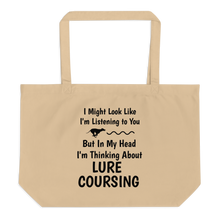 Load image into Gallery viewer, I&#39;m Thinking About Lure Coursing X-Large Tote/Shopping Bag
